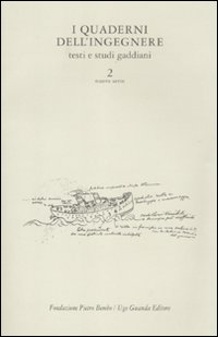 Quaderni Dell`ingegnere Testi E Studi Gaddiani di Aa.vv. - libri Quaderni Dell`ingegnere Testi E Studi Gaddiani di Aa.vv. - libri