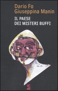 Paese Dei Misteri Buffi  di Fo Dario Manin Giuseppina - Libro Paese Dei Misteri Buffi  di Fo Dario Manin Giuseppina - Libro