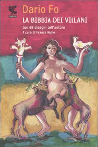 Bibbia Dei Villani  di Fo Dario; Rame F. (cur.) - libri
