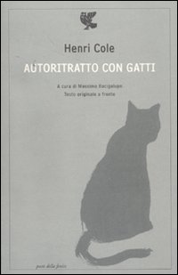 Autoritratto Con Gatti di Cole Henry - libri Autoritratto Con Gatti di Cole Henry - libri