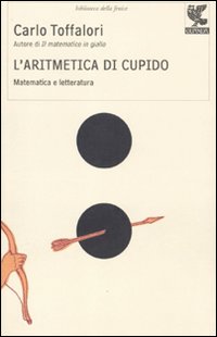 Aritmetica_Di_Cupido_Matematica_E_Letteratura_-Toffalori_Carlo