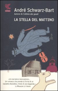 Stella Del Mattino  di Schwarz-bart Andre` - libri