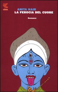 Ferocia Del Cuore  di Nair Anita - Libro Ferocia Del Cuore  di Nair Anita - Libro