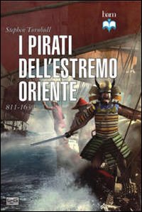 Pirati_Dell`estremo_Oriente_-Turnbull_Stephen