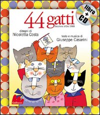 Quarantaquattro Gatti + Cd  di Costa Nicoletta - libri
