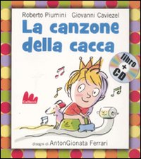 Canzone_Della_Cacca_%2B_Cd_-Piumini_Roberto_Caviezel_Giova