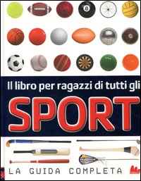 Libro Per Ragazzi Di Tutti Gli Sport  di Aa.vv. - libri