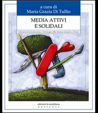 Media_Attivi_E_Solidali_-Di_Tullio_M._Grazia