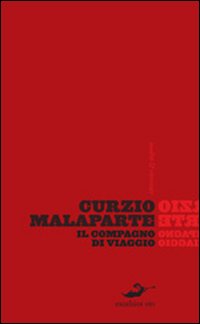 Compagno Di Viaggio  di Malaparte Curzio - libri