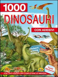 Mille_Dinosauri_Con_Adesivi_-Aa.vv.