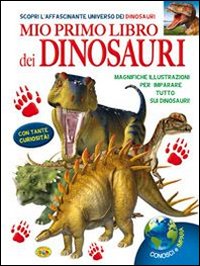 Mio_Primo_Libro_Dei_Dinosauri_-Aa.vv.