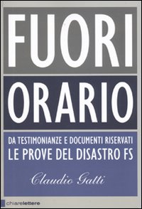 Fuori_Orario._Da_Testimonianze_E_Documenti_Ri_-Gatti_Claudio