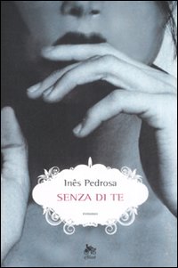 Senza_Di_Te_-Pedrosa_Ines