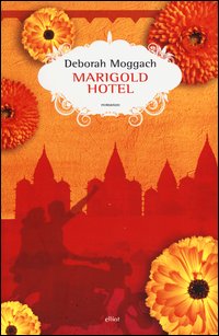 Marigold_Hotel_-Moggach_Deborah