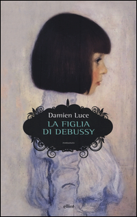 Figlia_Di_Debussy_(la)_-Luce_Damien