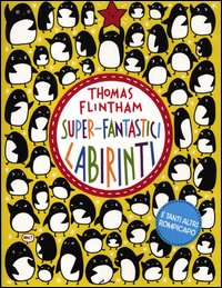 Super-fantastici_Labirinti_-Flintham_Thomas