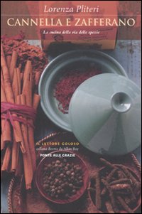 Cannella_E_Zafferano_La_Cucina_Della_Via_Delle_Spe-Pliteri_Lorenza