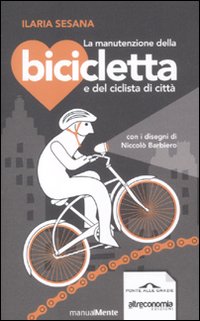 Manutenzione_Della_Bicicletta_E_Del_Ciclista_Di_Ci-Sesana_Ilaria