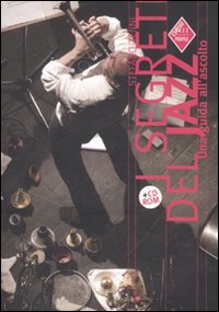 Segreti_Del_Jazz_Una_Guida_All%60ascolto._Con_-Zenni_Stefano