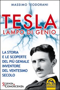 Tesla_Lampo_Di_Genio_-Teodorani_Massimo
