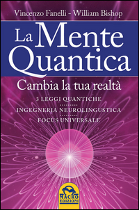 Mente_Quantica_la_-Fanelli_Vincenzo_Bishop_Willia