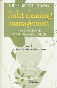 Toilet_Cleaning_Management_Una_Dirompente_Strategia_Manageriale_-Kagiyama_Hidesaburo