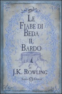 Fiabe_Di_Beda_Il_Bardo_(le)_-Rowling_J._K.