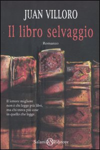Libro Selvaggio  di Villoro Juan - libri