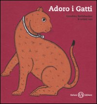Adoro I Gatti  di Ravishankar Anushka - Libro