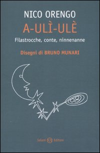 Auli%60_Ule%60_Filastrocche_Conte_Ninnenanne_-Orengo_Nico