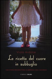 Ricetta_Del_Cuore_In_Subbuglio_-Ardone_Viola