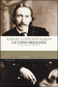 Cassa Sbagliata (la)  di Stevenson Robert L.  Osbourne L - libri