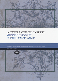 A_Tavola_Con_Gli_Insetti_-Sogari_Giovanni__Vantomme_Paul