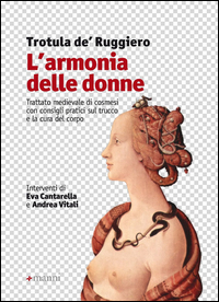 Armonia_Delle_Donne_Trattato_Medievale_Di_Cosmesi_Con_Consigli_Pratici_Sul_Trucco_E_La_Cura_Del..._-De_Ruggiero_Trotula