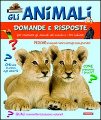 Animali_Domande_E_Risposte_(gli)_-Aa.vv.