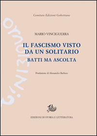 Fascismo_Visto_Da_Un_Solitario_Batti_Ma_Ascolta_(il)_-Vinciguerra_Mario
