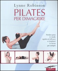 Pilates_Per_Dimagrire_-Robinson_Lynne