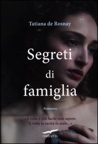 Segreti_Di_Famiglia_-De_Rosnay_Tatiana