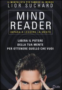 Mind Reader Impara A Leggere La Mente  di Suchard Lior - libri