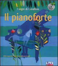 Pianoforte_Il_Sogno_Del_Cavallino_Con_Cd_Audio_(il-Aa.vv.