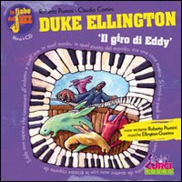 Duke_Ellington_Il_Giro_Di_Eddy_+_Cd_-Piumini_Roberto_Comini_Claudio
