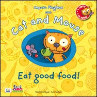 Cat_And_Mouse_Eat_Good_Food!_Con_Cd_Audio_-Husar_Stephane_Me`he`e_Loic