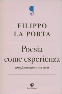 Poesia_Come_Esperienza_Una_Formazione_Nei_Versi_-La_Porta_Filippo