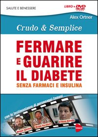 Fermare_E_Guarire_Il_Diabete_Senza_Farmaci_E_Insulina_+_Dvd_-Ortner_Alex