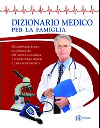Dizionario_Medico_Per_La_Famiglia_-Aa.vv.