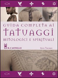 Guida_Completa_Ai_Tatuaggi_Mitologici_Spirituali_-Thorne_Russ