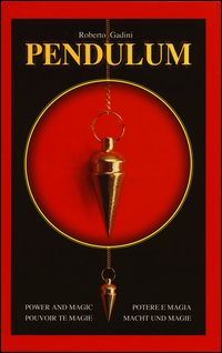 Pendulum Potere E Magia di Aa.vv. - libri Pendulum Potere E Magia di Aa.vv. - libri