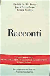 Racconti  di Ruspa Patrizia  Tornambene Laura - Libro Racconti  di Ruspa Patrizia  Tornambene Laura - Libro