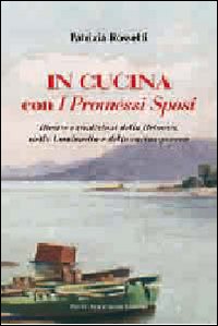 In_Cucina_Con_I_Promessi_Sposi_-Rossetti_Patrizia