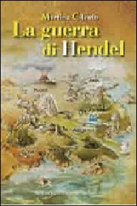 Guerra Di Hendel  di Cilento Martina - libri